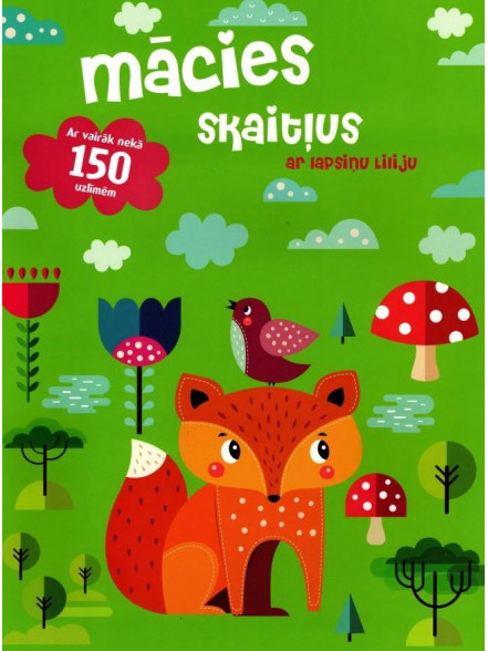Mācies skaitļus ar lapsiņu Liliju. Ar vairāk nekā 150 uzlīmēm 