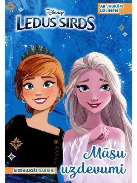 Ledus sirds. Māsu uzdevumi. Aizraujoši darbiņi. Ar jaukām uzlīmēm. Disney