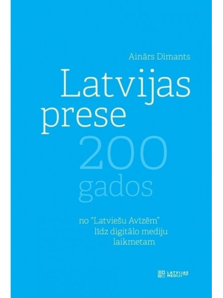 Latvijas prese 200 gados