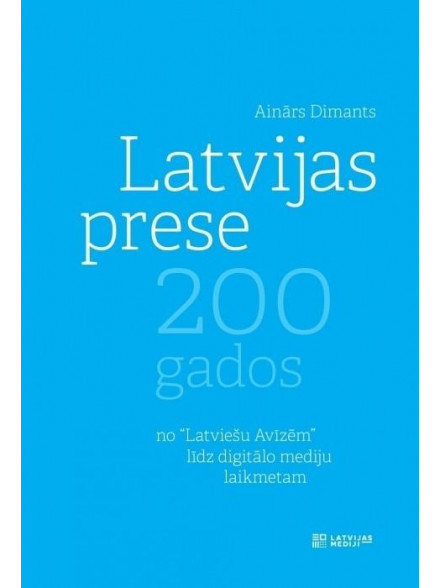 Latvijas prese 200 gados