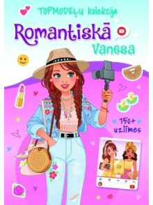 Romantiskā Vanesa. TOPmodeļu kolekcija (150+ uzlīmes)