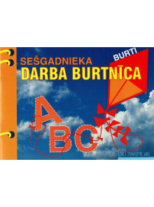 Sešg. Sešgadnieka darba burtnīca. Burti