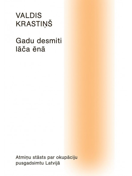 Gadu desmiti lāča ēnā  Gadu desmiti lāča ēnā