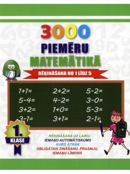 Rēķināšana 1-5. 3000 piemēru  matemātikā Rēķināšana 1-5. 3000 piemēru  matemātikā