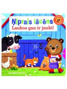 Ņiprais lācēns. Laukos gan ir jauki!