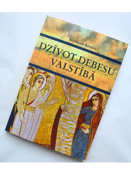 Dzīvot Debesu Valstībā Dzīvot Debesu Valstībā