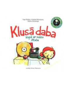Klusā daba kopā ar mazo Mulu  Klusā daba kopā ar mazo Mulu