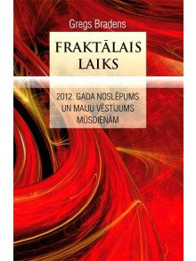 Fraktālais laiks 2012.g.noslēpums un maiju