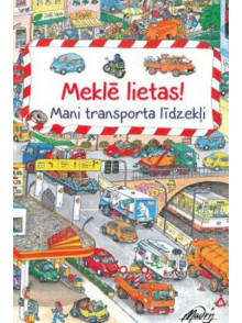 Mani transporta līdzekļi. Meklē lietas!