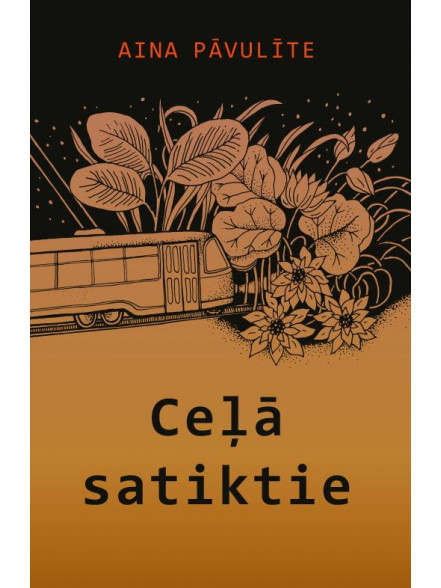Ceļā satiktie Ceļā satiktie