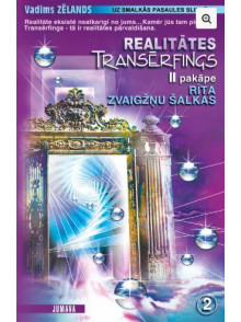 Realitātes transērfings II. Rīta zvaigžņu šalkas Realitātes transērfings II. Rīta zvaigžņu šalkas