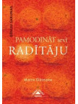Pamodināt sevī radītāju Pamodināt sevī radītāju