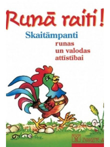 Runā raiti! Skaitāmpanti runas un valodas attīstībai