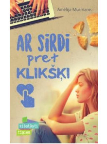 Ar sirdi pret klikšķi Ar sirdi pret klikšķi