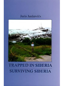 Trapped in Siberia. Surviving Siberia Trapped in Siberia. Surviving Siberia