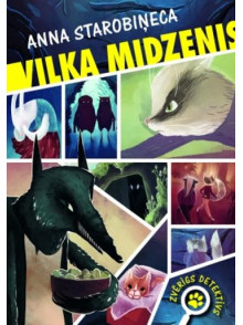 Vilka midzenis. Zvērīgs detektīvs Vilka midzenis. Zvērīgs detektīvs