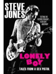 Lonely Boy: Tales From A Sex Pistol