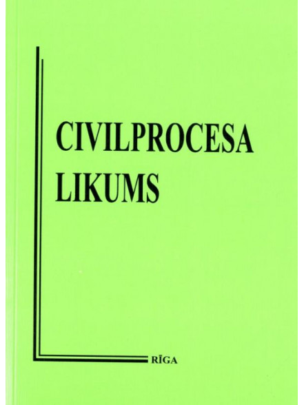 Civilprocesa likums 2018 Civilprocesa likums 2018