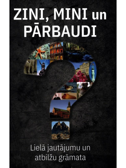 Zini, mini un pārbaudi Zini, mini un pārbaudi