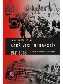 Karš visu norakstīs. 1941-1945