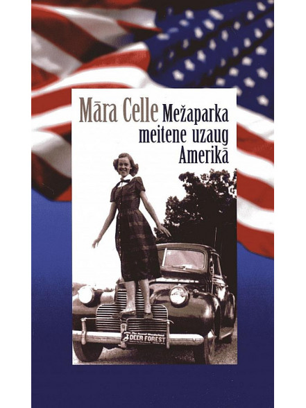 Mežaparka meitene uzaug Amerikā Mežaparka meitene uzaug Amerikā