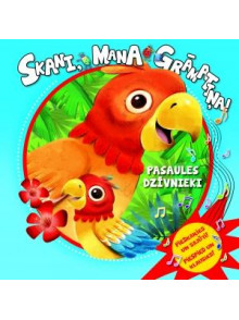 Skani, mana grāmatiņa! Pasaules dzīvnieki Skani, mana grāmatiņa! Pasaules dzīvnieki