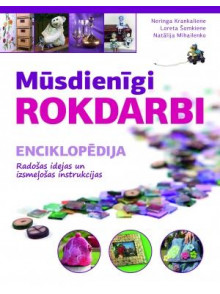 Mūsdienīgi rokdarbi  Mūsdienīgi rokdarbi