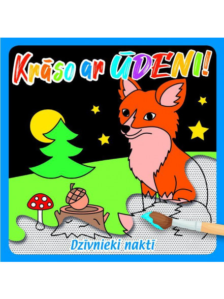 Krāso ar ūdeni! Dzīvnieki naktī Krāso ar ūdeni! Dzīvnieki naktī