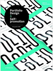 Portfolio Design & Self -Promotion: My Graphic DNA Portfolio Design & Self -Promotion: My Graphic DNA