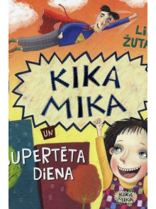 Kika Mika un Supertēta diena