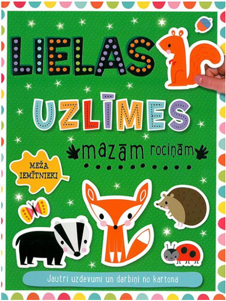 Meža iemītnieki. Lielas uzlīmes mazajām rociņām Meža iemītnieki. Lielas uzlīmes mazajām rociņām