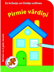 Es krāsoju un līmēju... Pirmie vārdiņi Es krāsoju un līmēju... Pirmie vārdiņi