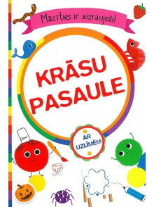 Mācīties ur aizraujoši! Krāsu pasaule. Ar uzlīmēm