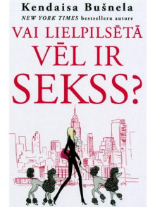 Vai lielpilsētā vēl ir sekss?
