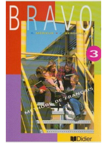 Bravo! 3 Methode de francais pour jeunes adolescents
