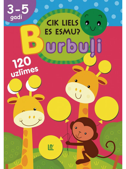 Burbuļi. Cik liels es esmu?  Burbuļi. Cik liels es esmu?