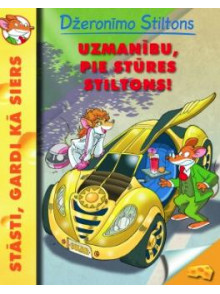Stāsti, gardi kā siers. Uzmanību, pie stūres Stiltons! Stāsti, gardi kā siers. Uzmanību, pie stūres Stiltons!