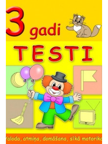 3 gadi. Testi  3 gadi. Testi