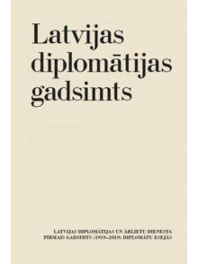 Latvijas diplomātijas gadsimts