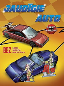 Jaudīgie auto. Saliec un brauc! Bez līmes, šķērēm, nekārtības Jaudīgie auto. Saliec un brauc! Bez līmes, šķērēm, nekārtības