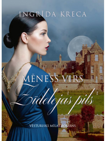 Mēness virs Zīdelejas pils Mēness virs Zīdelejas pils