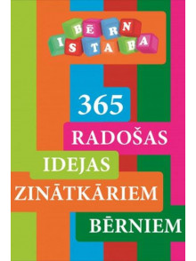 365 radošās idejas zinātkāriem bērniem