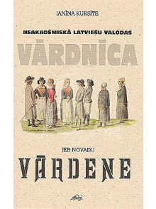 Neakadēmiskā latviešu valodas vārdnīca jeb Novadu vārdene