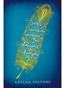 Eivas Lavenderas savādās un skaistās skumjas