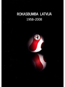 Rokasbumba Latvijā 1958-2008