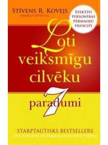 Ļoti veiksmīgu cilvēku 7 paradumi (brošēts izdevums) Ļoti veiksmīgu cilvēku 7 paradumi (brošēts izdevums)
