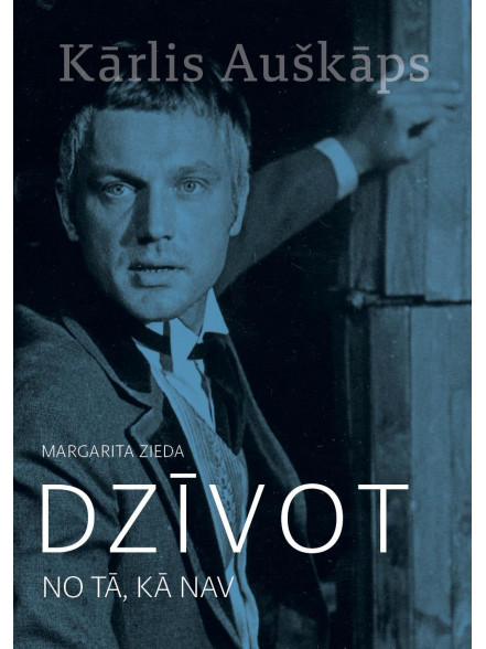 Dzīvot no tā, kā nav. Kārlis Auškāps