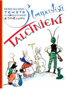 Strupastīša talcinieki Strupastīša talcinieki