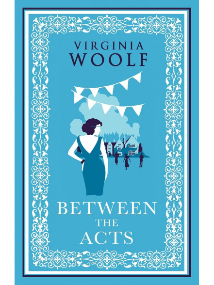 Between the Acts Between the Acts