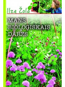 Mans bioloģiskais dārzs Mans bioloģiskais dārzs